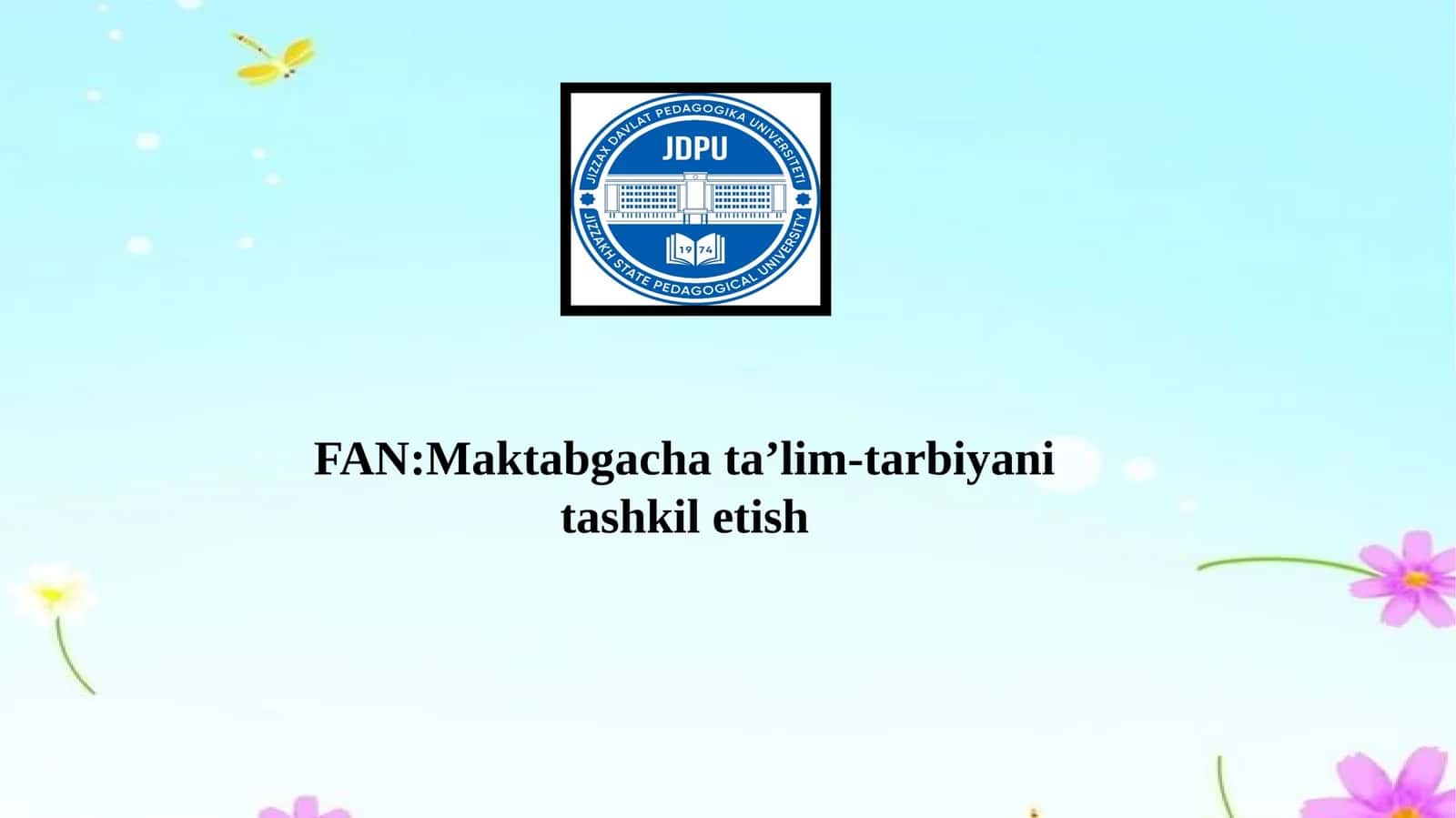 Bolalar gada davlat va nodavlat maktabgacha tashkilotlarida ta'lim-tarbiya berish 1