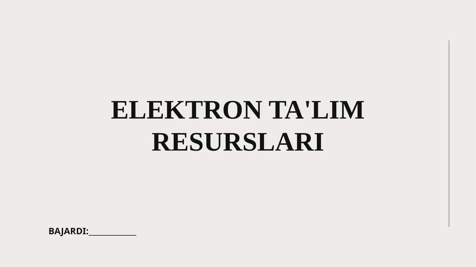ELEKTRON TA'LIM RESURSLARI 1