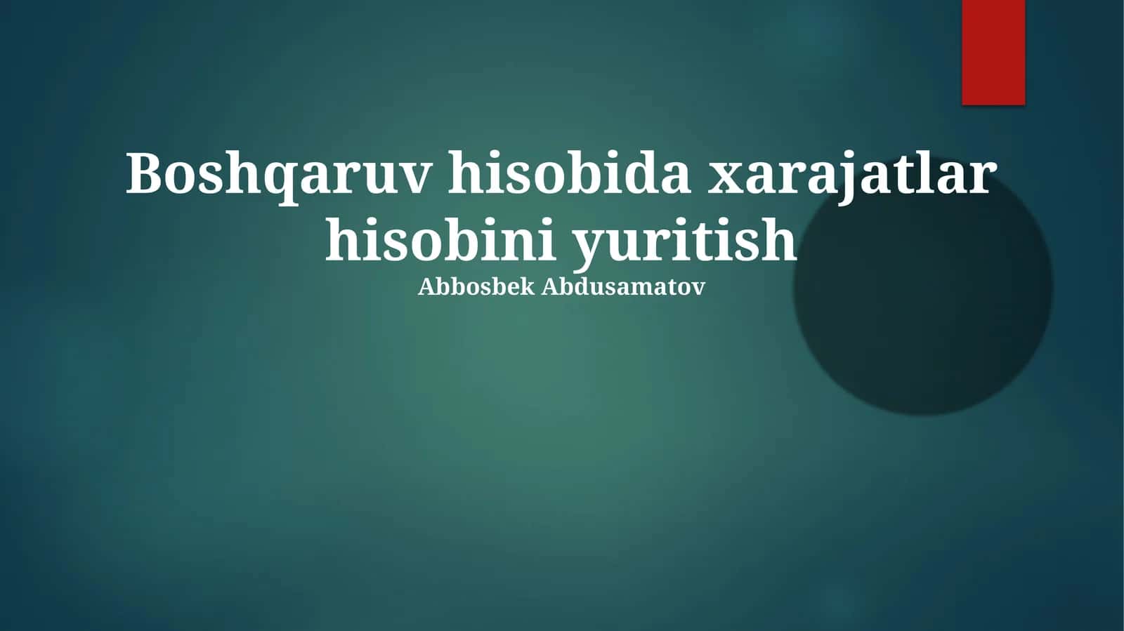 Boshqaruv hisobida xarajatlar hisobini yuritish 1