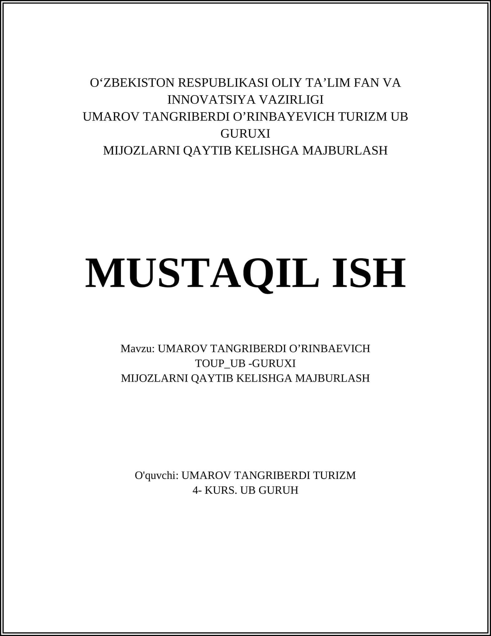 MIJOZLARNI QAYTIB KELISHGA MAJBURLASH MUSTAQIL ISH 1