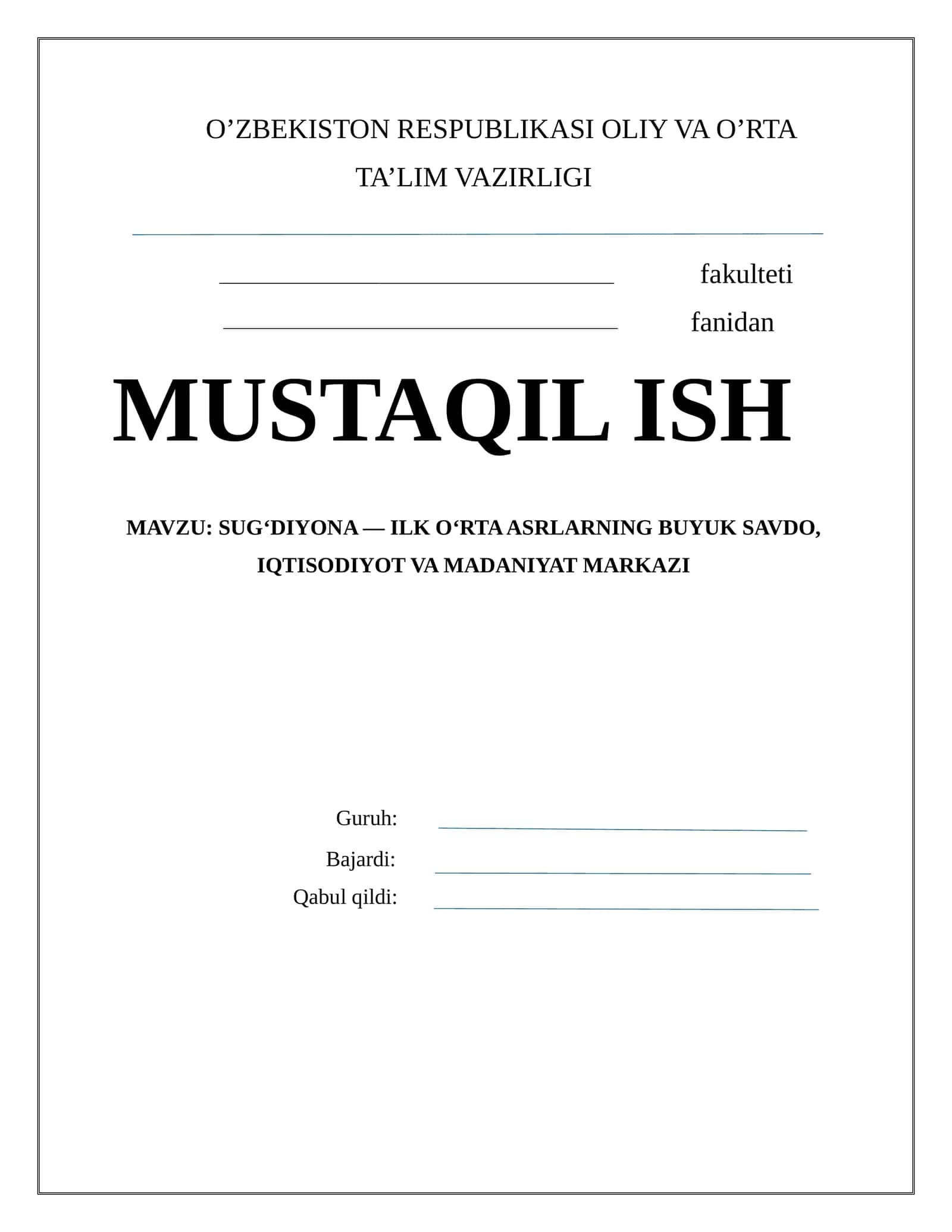 SUG‘DIYONA — ILK O‘RTA ASRLARNING BUYUK SAVDO, IQTISODIYOT VA MADANIYAT MARKAZI 1