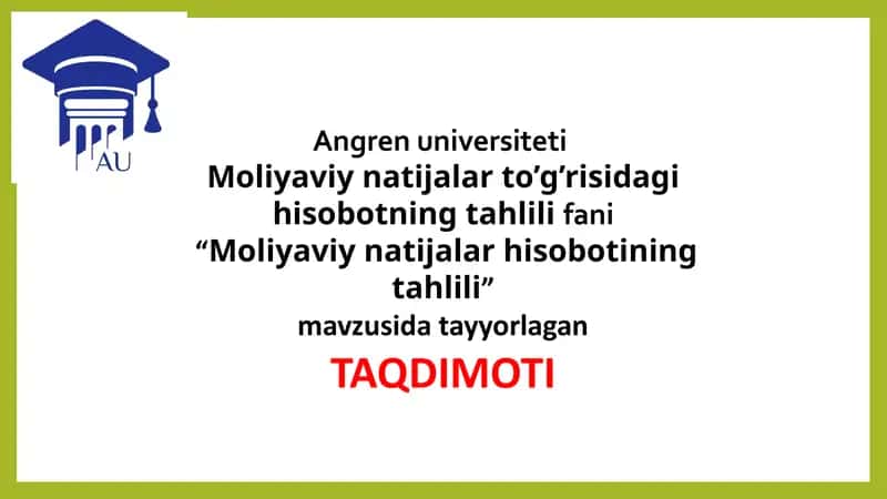 Moliyaviy Natijalar Hisobotining Tahlili: O‘zbekiston Misolida 1