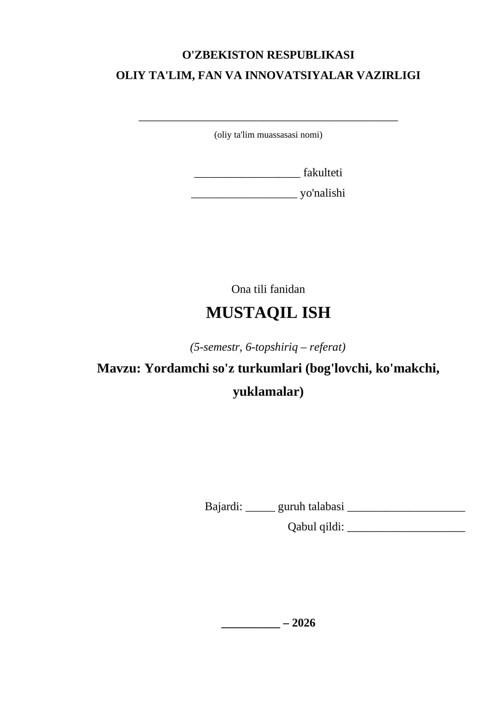 Yordamchi so'z turkumlari (bog'lovchi, ko'makchi, yuklamalar) 1