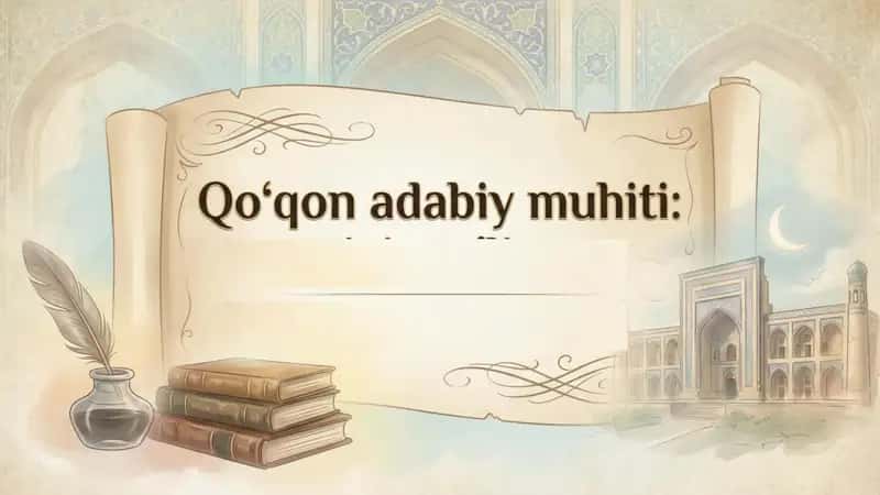 Qoʻqon adabiy muhiti 1
