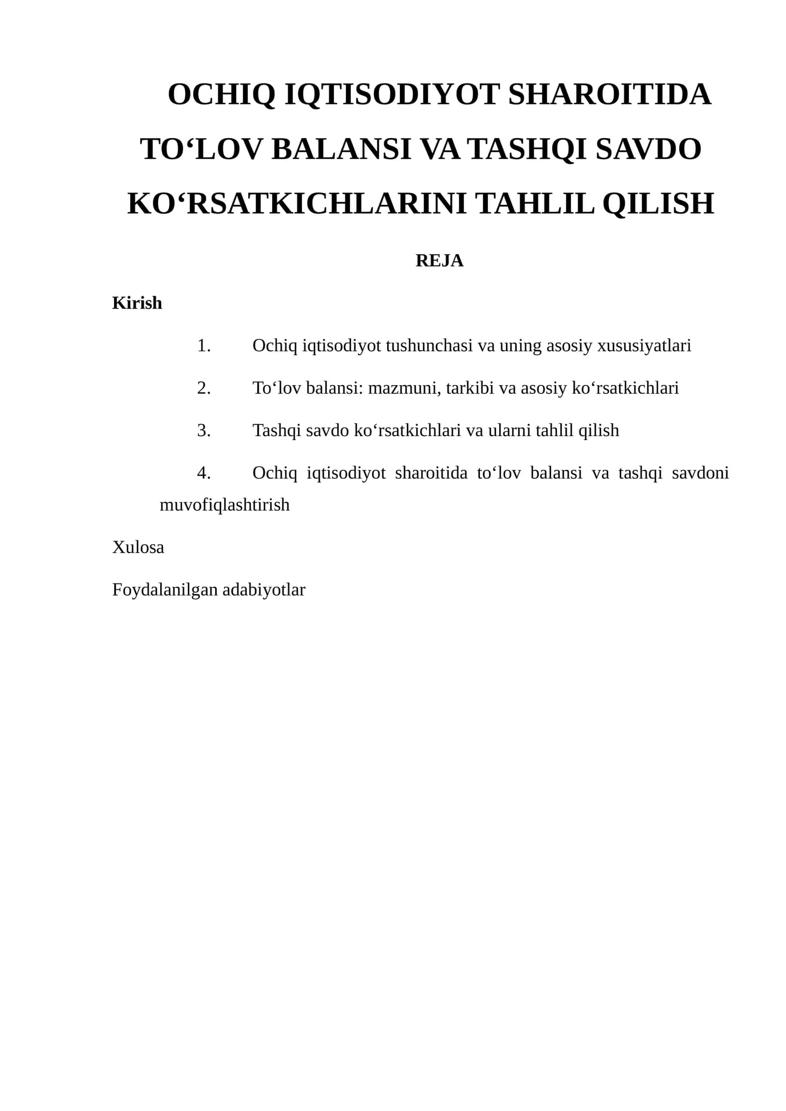 Ochiq iqtisodiyot sharoitida to‘lov balansi va tashqi savdo ko‘rsatkichlarini tahlil qilish 1