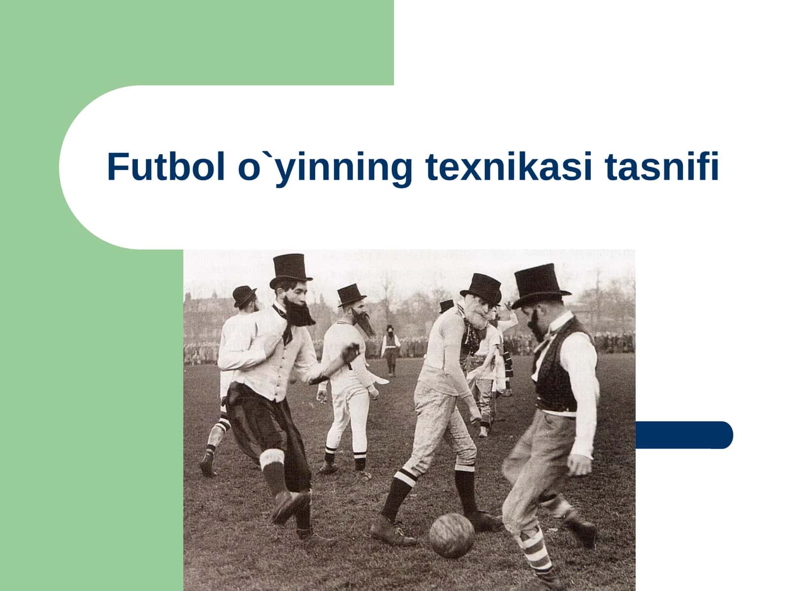 Futbol o`yinning texnikasi tasnifi 1