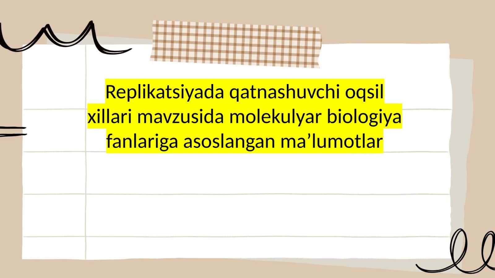 Replikatsiyada qatnashuvchi oqsil xillari mavzusida molekulyar biologiya fanlariga 1