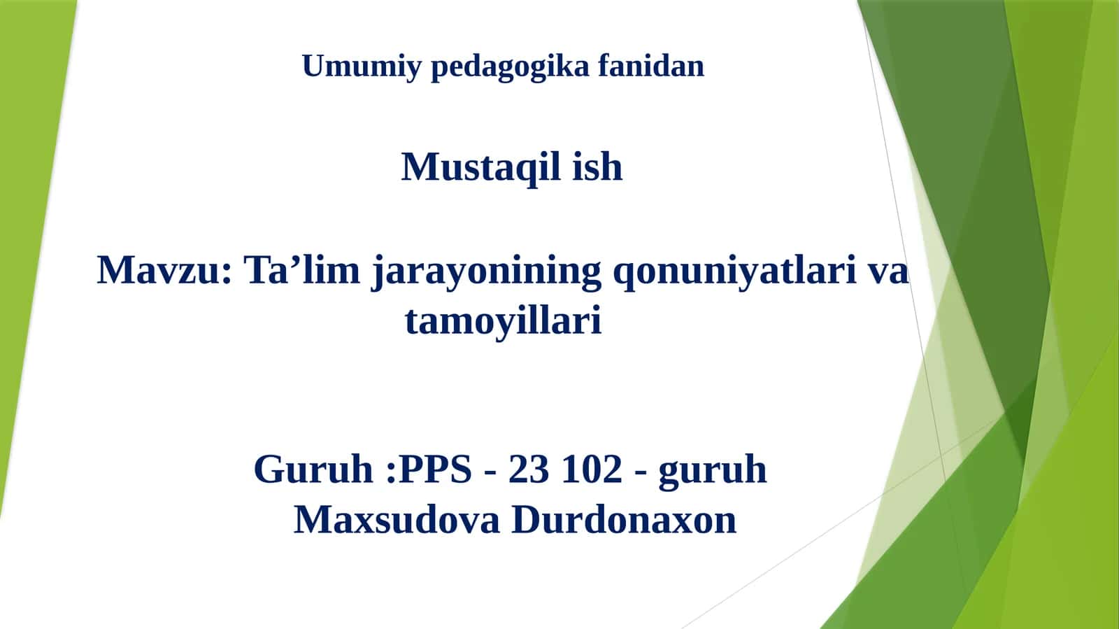 Taʼlim jarayonining qonuniyatlari va tamoyillari 1
