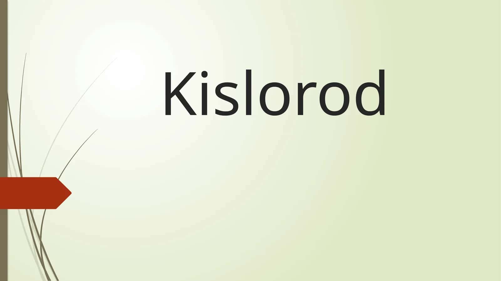 Kislorod 1