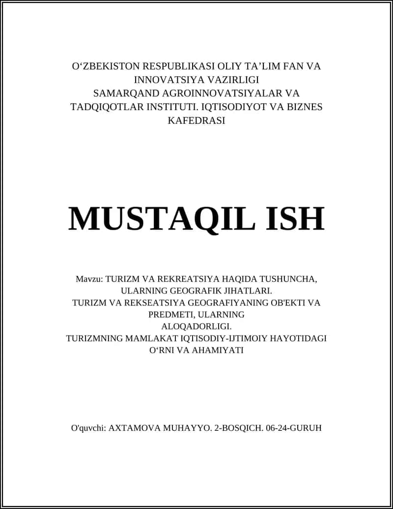 TURIZM VA REKREATSIYA HAQIDA TUSHUNCHA, ULARNING GEOGRAFIK JIHATLARI 1