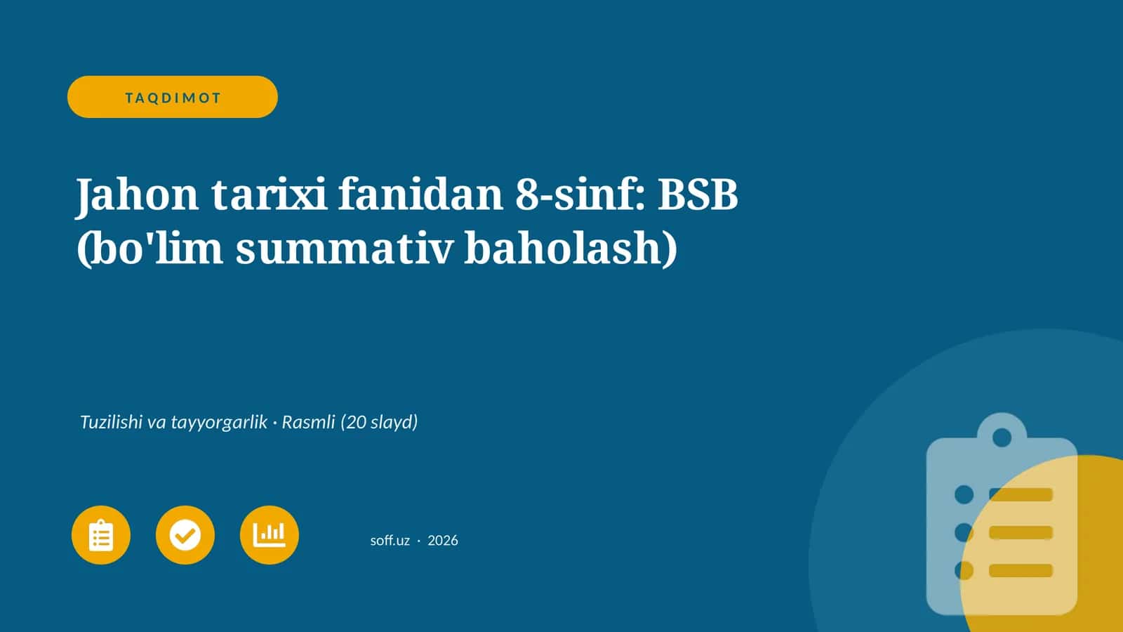 Jahon tarixi fanidan 8-sinf: BSB (bo'lim summativ baholash) 1