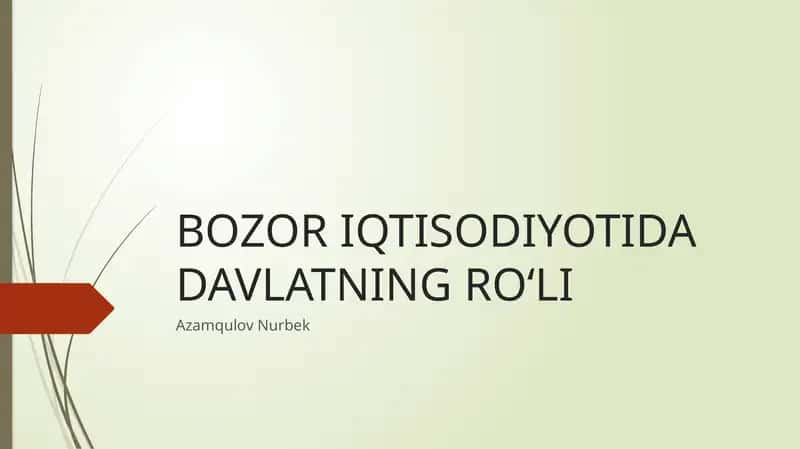 BOZOR IQTISODIYOTIDA DAVLATNING RO‘LI 1