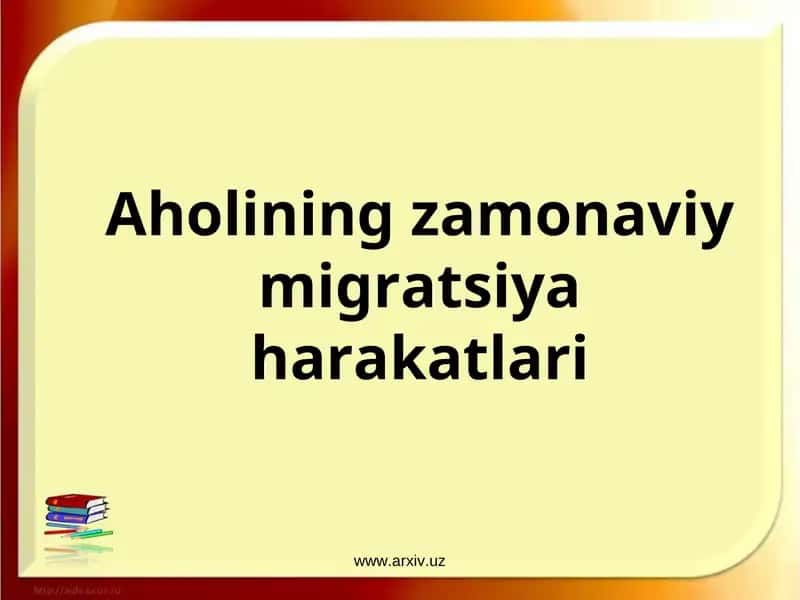 Aholining zamonaviy migratsiya harakatlari 1