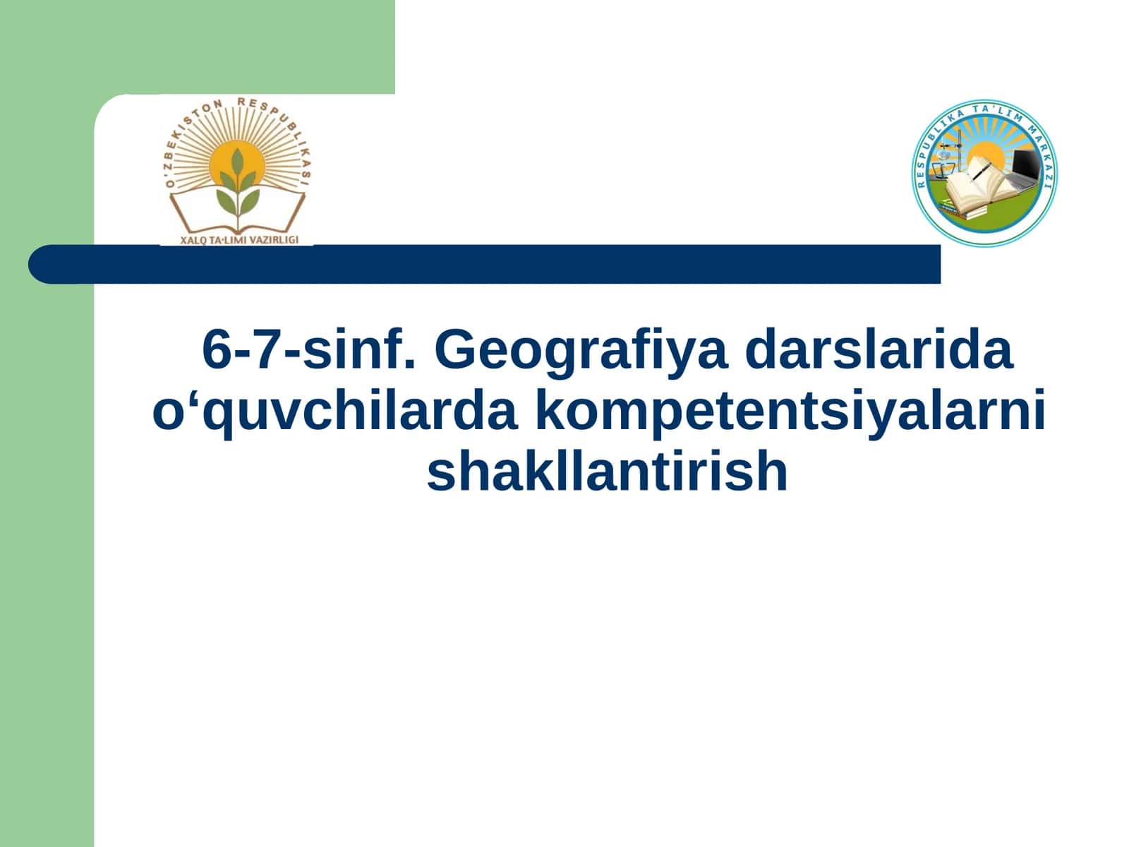 Geografiya darslarida o‘quvchilarda kompetentsiyalarni shakllantirish 1