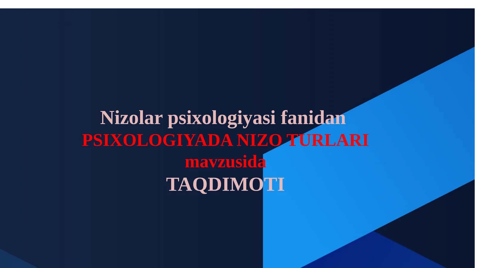 Psixologiyada nizolar turlari 1