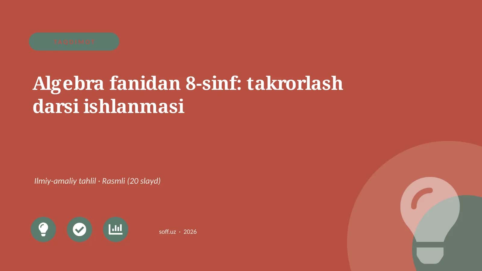 Algebra fanidan 8-sinf: takrorlash darsi ishlanmasi 1