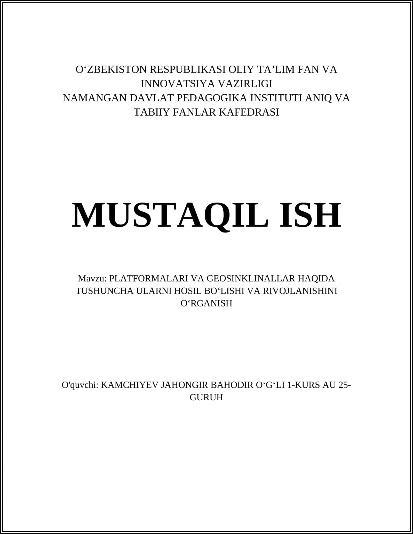 PLATFORMALARI VA GEOSINKLINALLAR HAQIDA TUSHUNCHA ULARNI HOSIL BOʻLISHI VA RIVOJLANISHINI OʻRGANISH 1