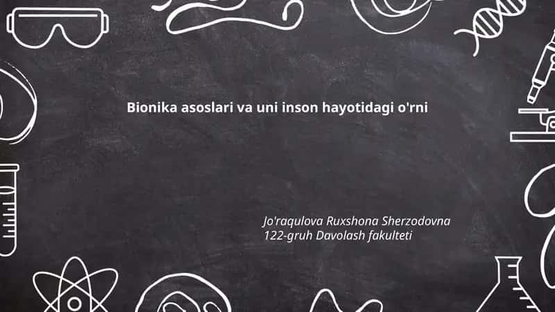 Bionika asoslari va uni inson hayotidagi o'rni 1
