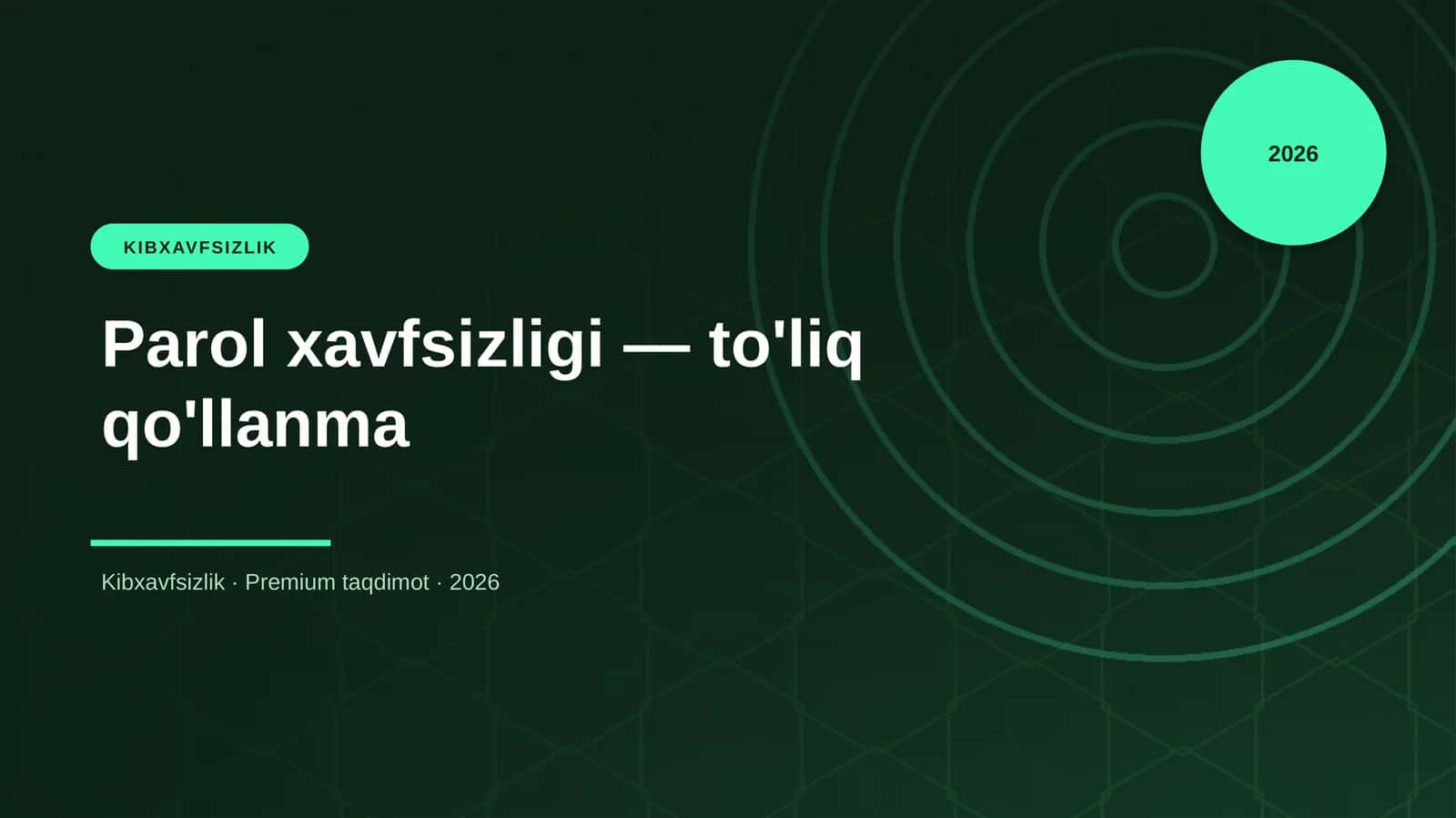 Parol xavfsizligi — to'liq qo'llanma 1