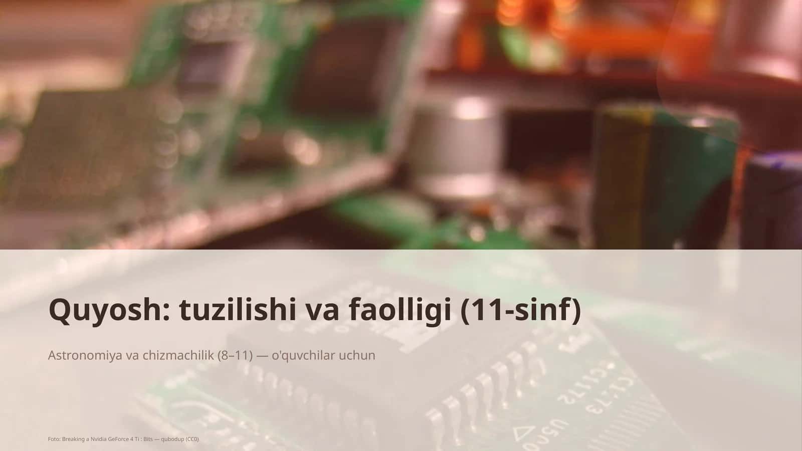 Quyosh: tuzilishi va faolligi (11-sinf) 1