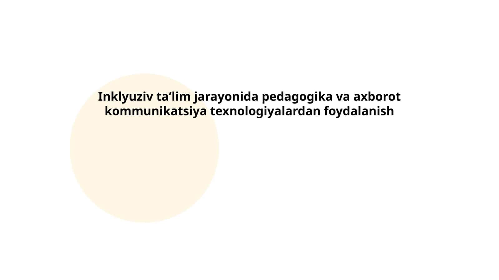 Inklyuziv taʼlim jarayonida pedagogika va axborot kommunikatsiya texnologiyalardan foydalanish 1