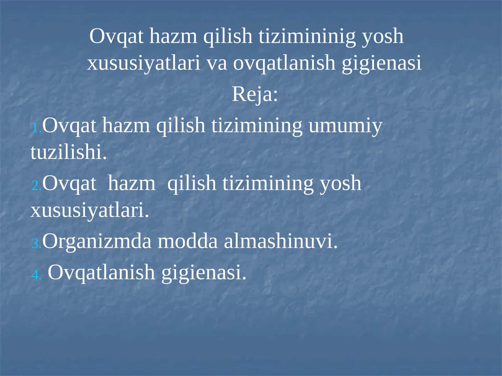 Ovqat hazm qilish tizimininig yosh xususiyatlari va ovqatlanish gigienasi 1