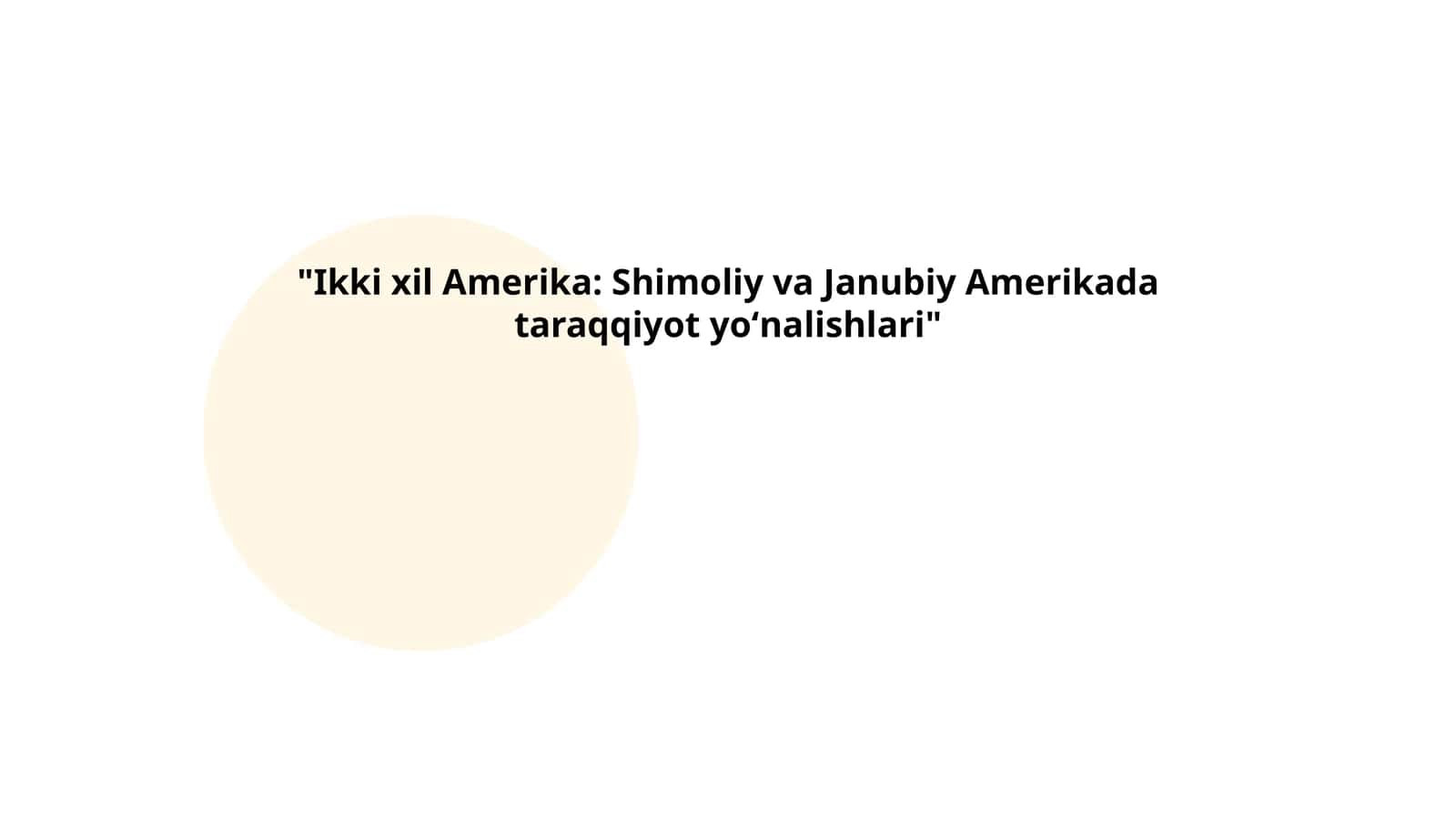 Ikki xil Amerika: Shimoliy va Janubiy Amerikada taraqqiyot yoʻnalishlari 1