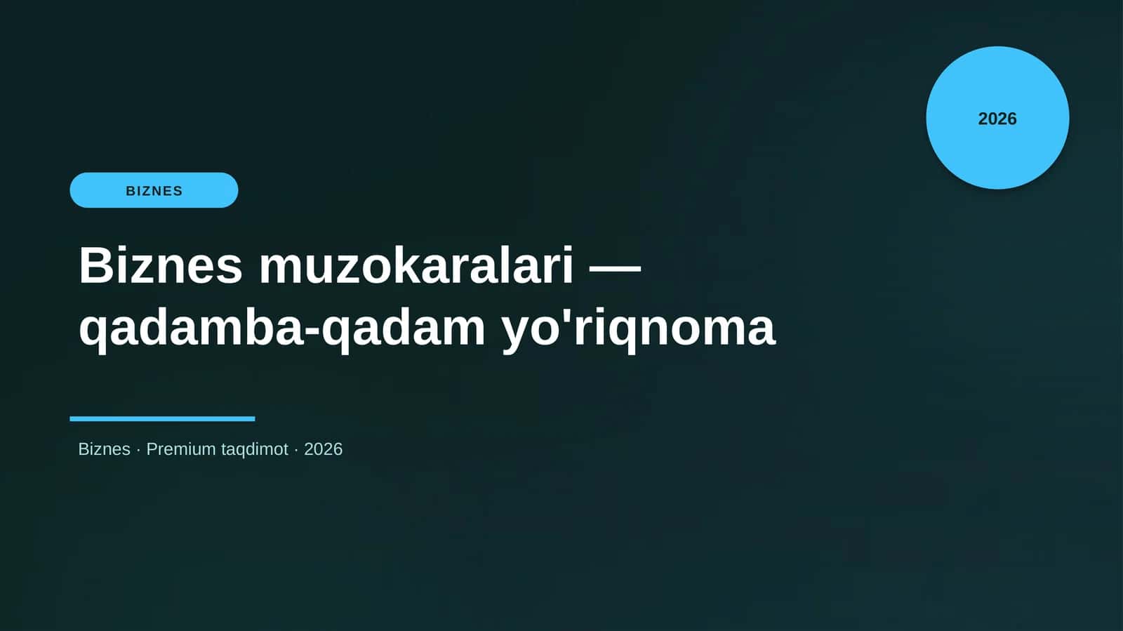Biznes muzokaralari — qadamba-qadam yo'riqnoma 1