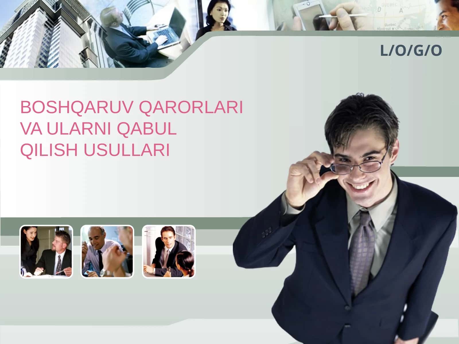 BOSHQARUV QARORLARIVA ULARNI QABULQILISH USULLARI 1