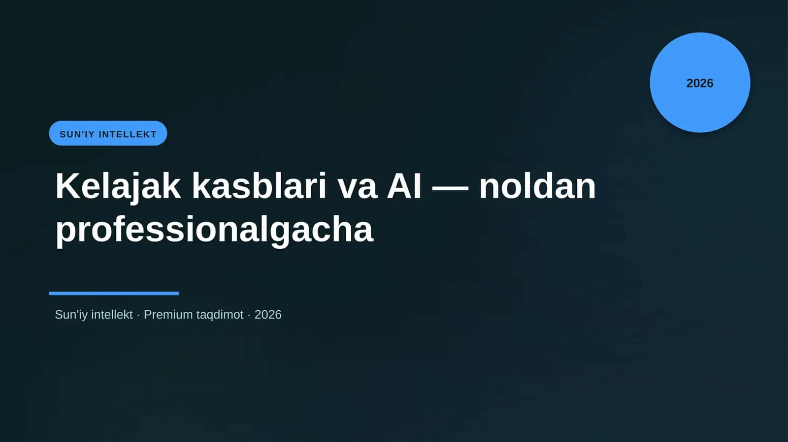 Kelajak kasblari va AI — noldan professionalgacha 1