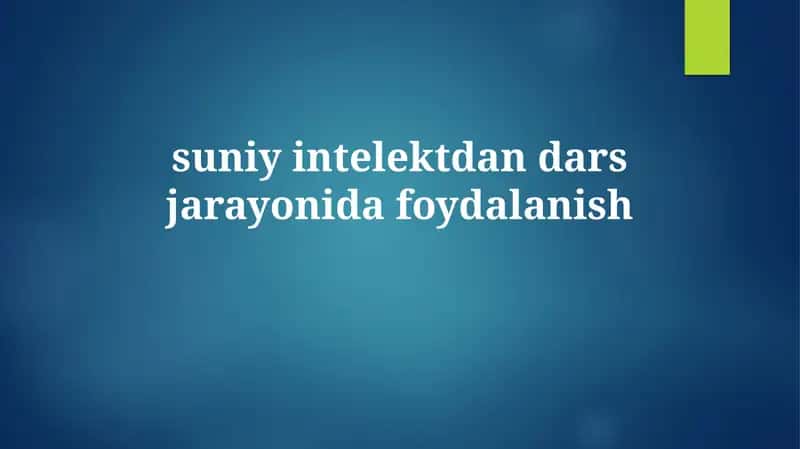 Sun'iy Intellekt va Ta'lim 1