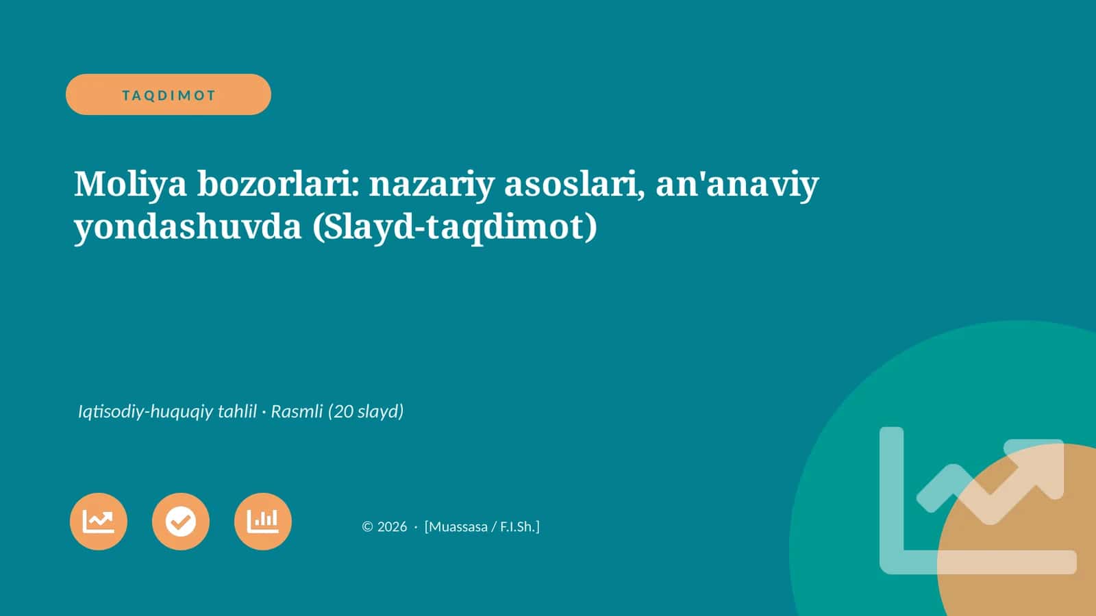 Moliya bozorlari: nazariy asoslari, an'anaviy yondashuvda (Slayd-taqdimot) 1