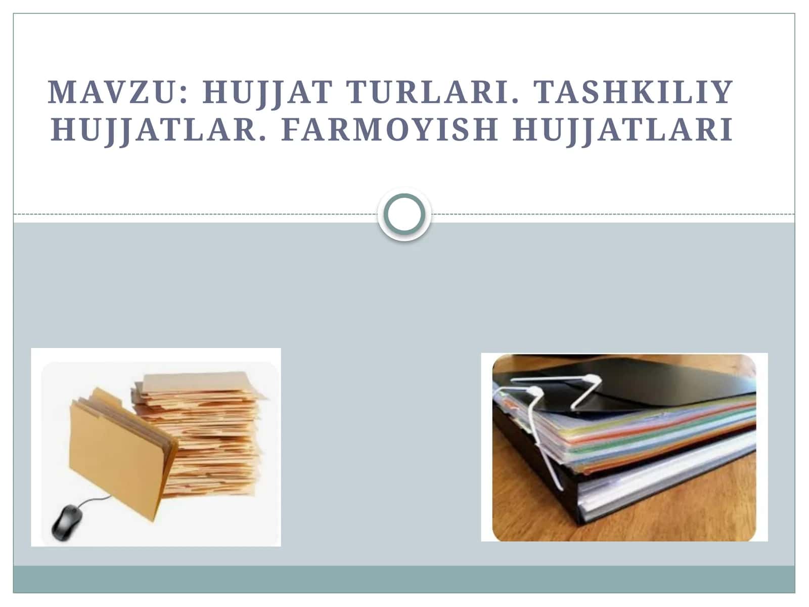 Tashkiliy hujjatlar 1