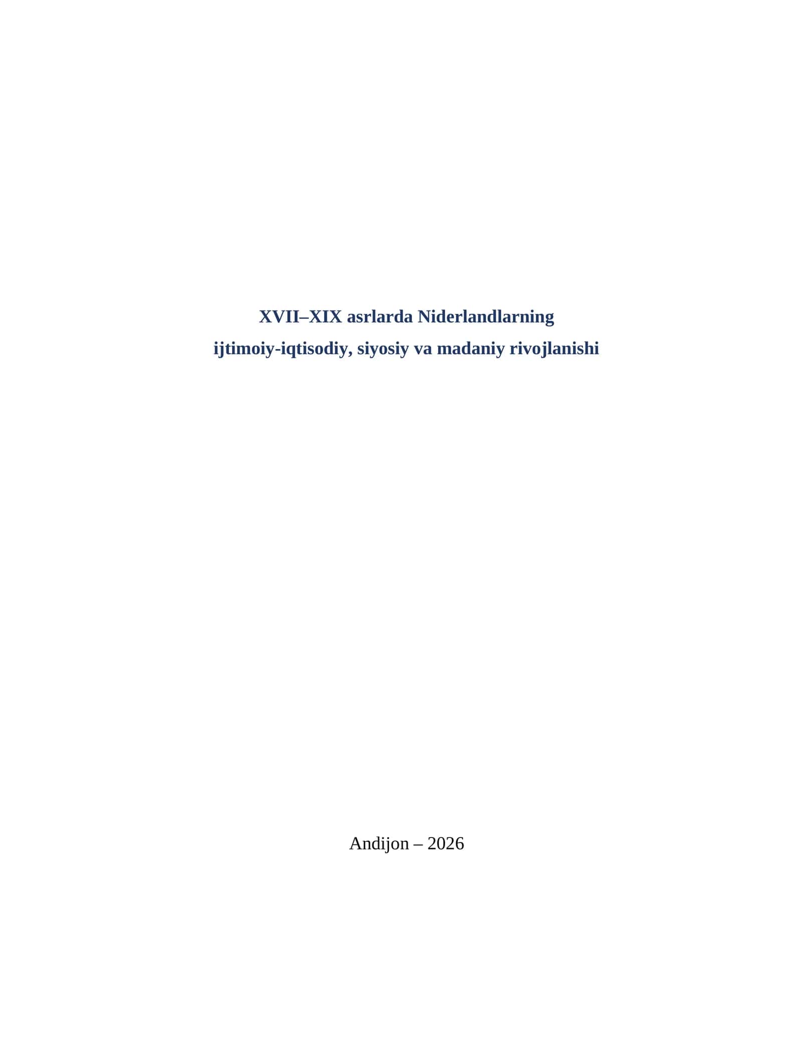 Niderlandlarning ijtimoiy-iqtisodiy, siyosiy va madaniy rivojlanishi 1