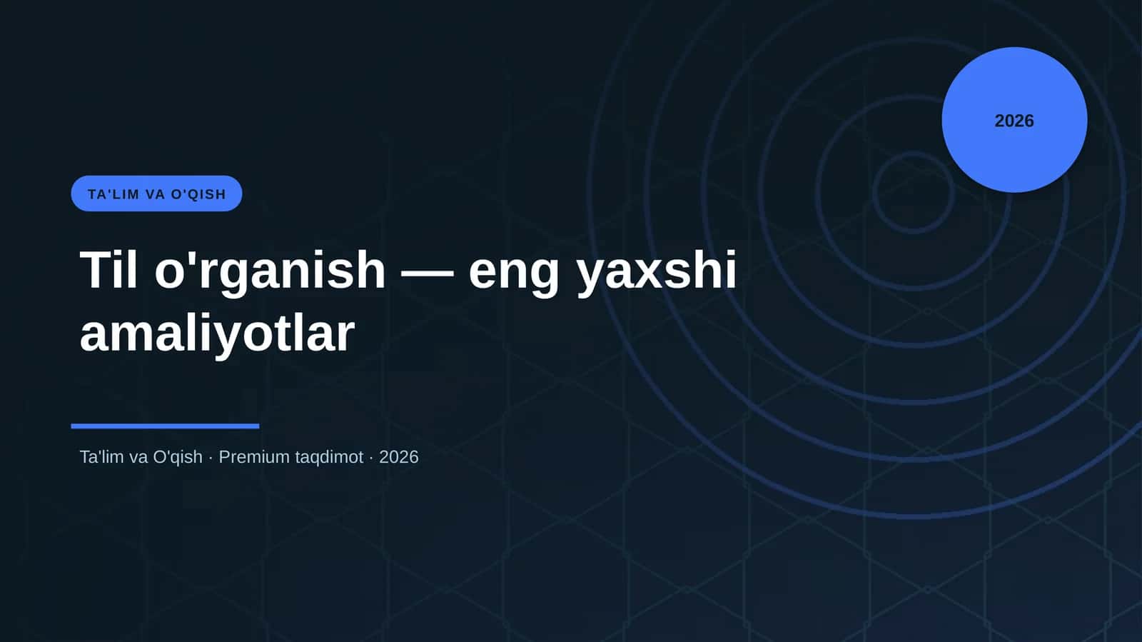 Til o'rganish — eng yaxshi amaliyotlar 1