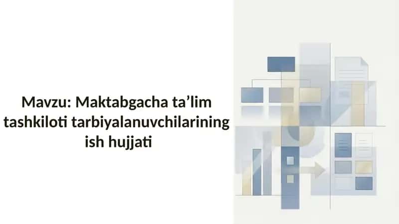 Maktabgacha ta’lim tashkiloti tarbiyalanuvchilarining  ish hujjati 1