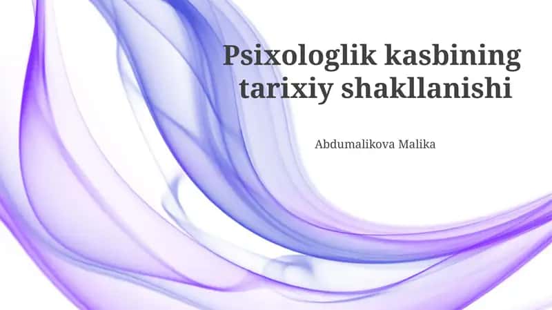 Psixologlik kasbining tarixiy shakllanishi 1