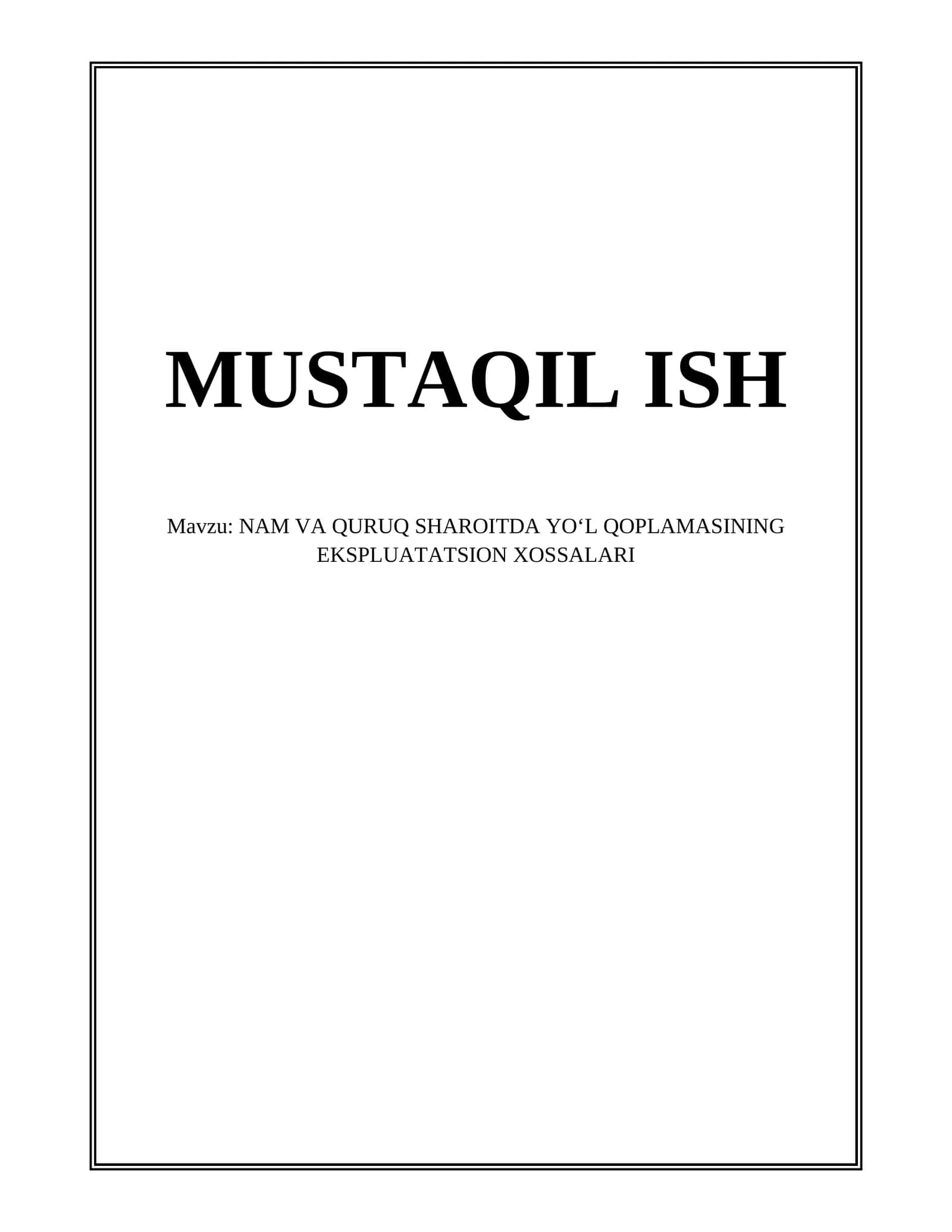 Nam va quruq sharoitda yo‘l qoplamasining ekspluatatsion xossalari 1