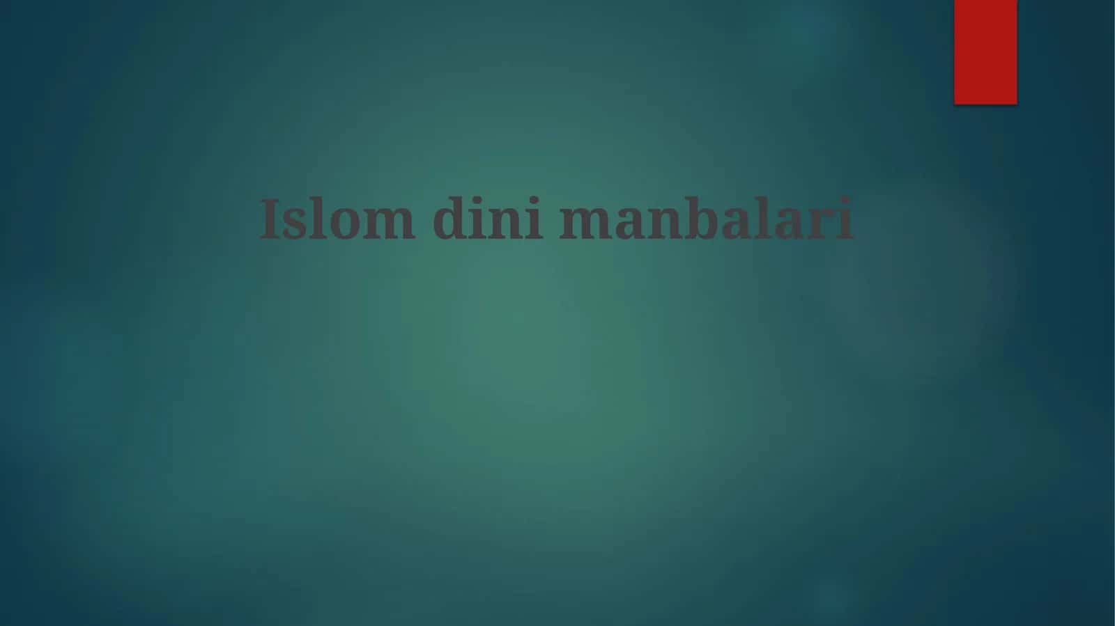 Islomdinimanbalari 1