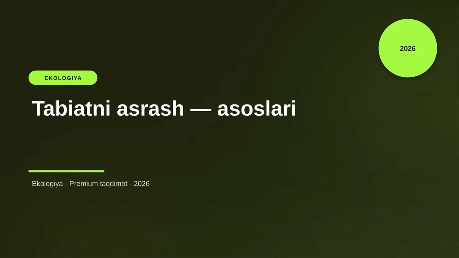 Tabiatni asrash — asoslari 1