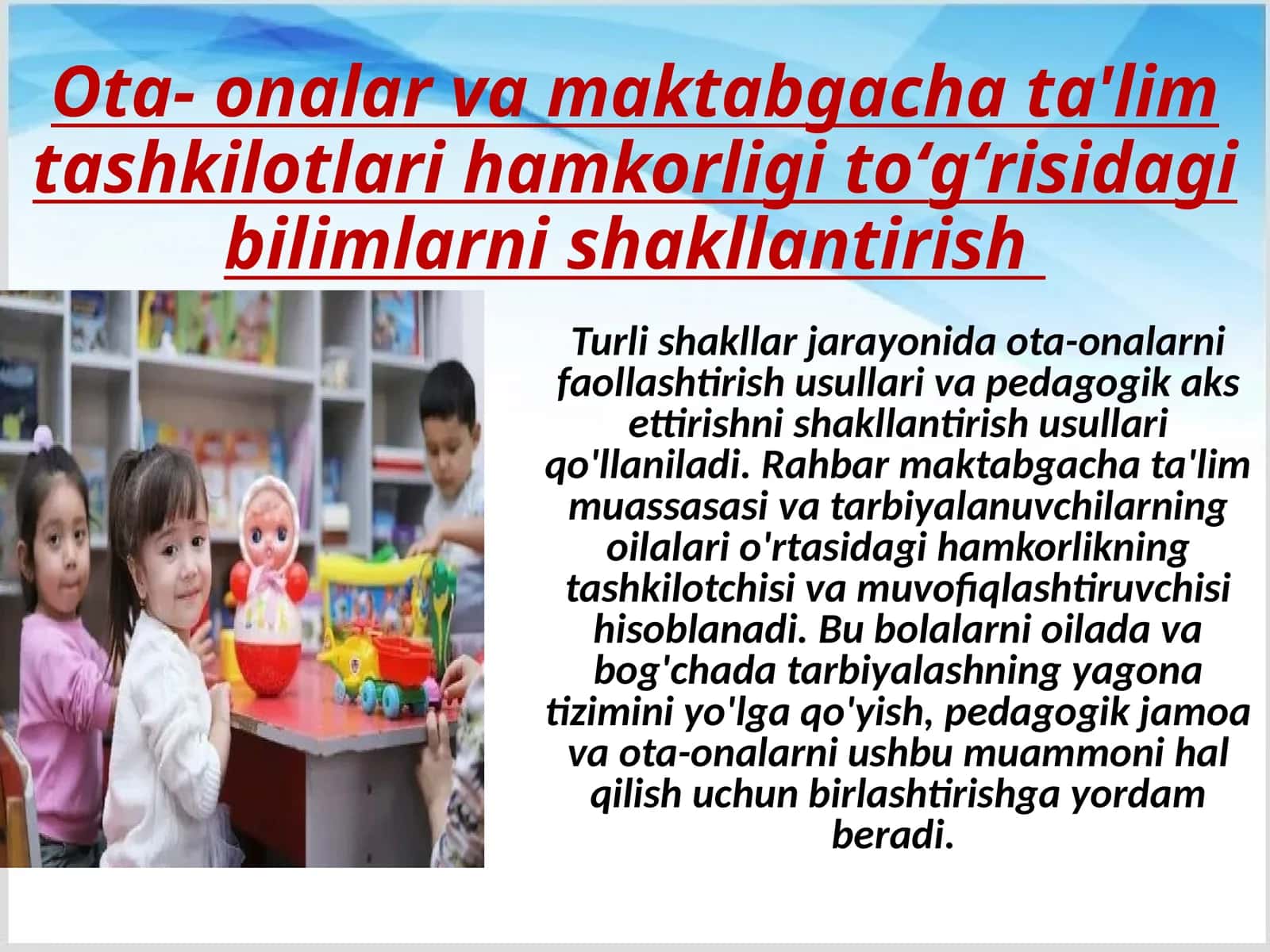 Ota- onalar va maktabgacha ta'lim tashkilotlari hamkorligi to‘g‘risidagi bilimlarni shakllantirish 1