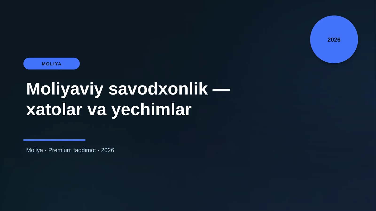 Moliyaviy savodxonlik — xatolar va yechimlar 1