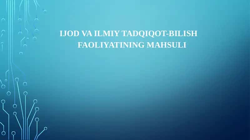 Ijodvailmiytadqiqot-bilishfaoliyatiningmahsuli 1