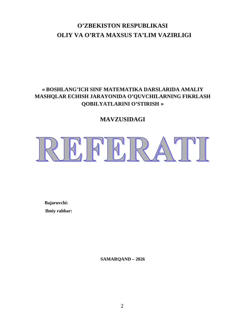 BOSHLANG’ICH SINF MATEMATIKA DARSLARIDA AMALIY MASHQLAR ECHISH JARAYONIDA O’QUVCHILARNING FIKRLASH QOBILYATLARINI O’STIRISH 1