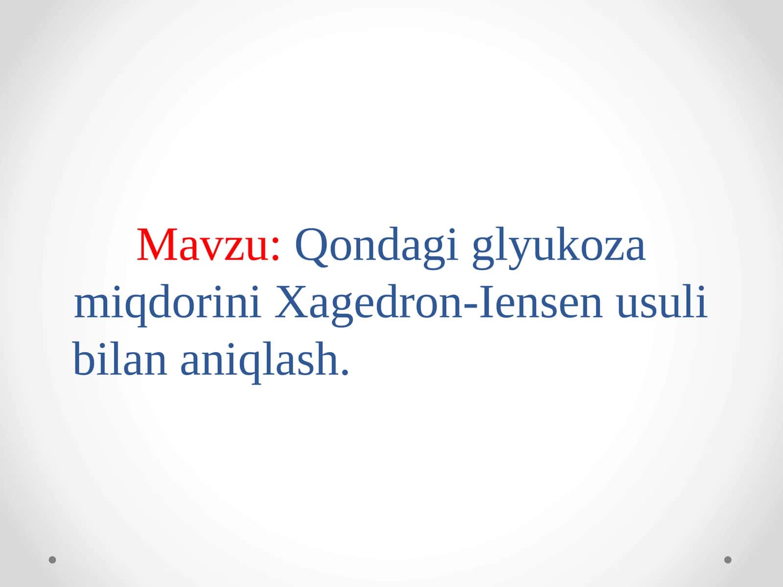 Qondagi glyukoza miqdorini Xagedron-Iensen usuli bilan aniqlash. 1