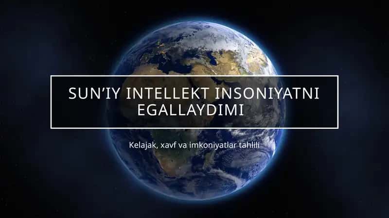 Sun’iy Intellekt va Insoniyat 1