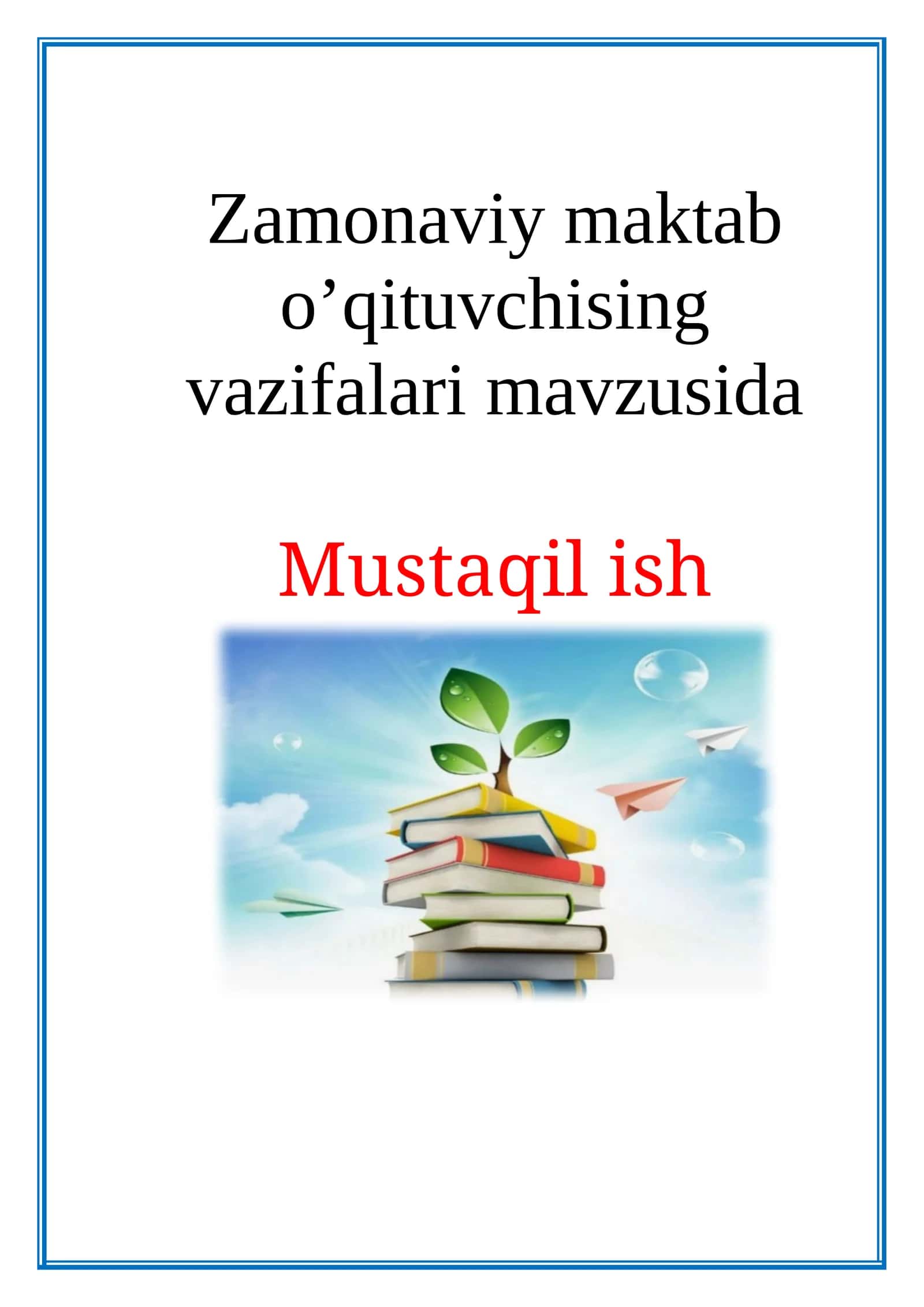 Zamonaviy maktab o’qituvchising vazifalari mavzusida 1
