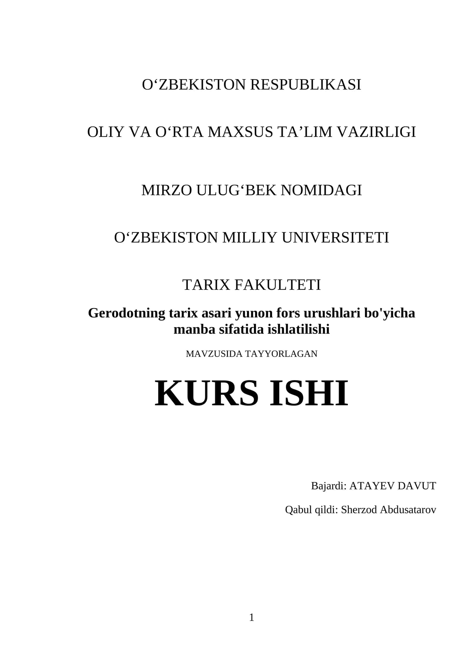 Gerodotning tarix asari yunon fors urushlari bo'yicha manba sifatida ishlatilishi 1