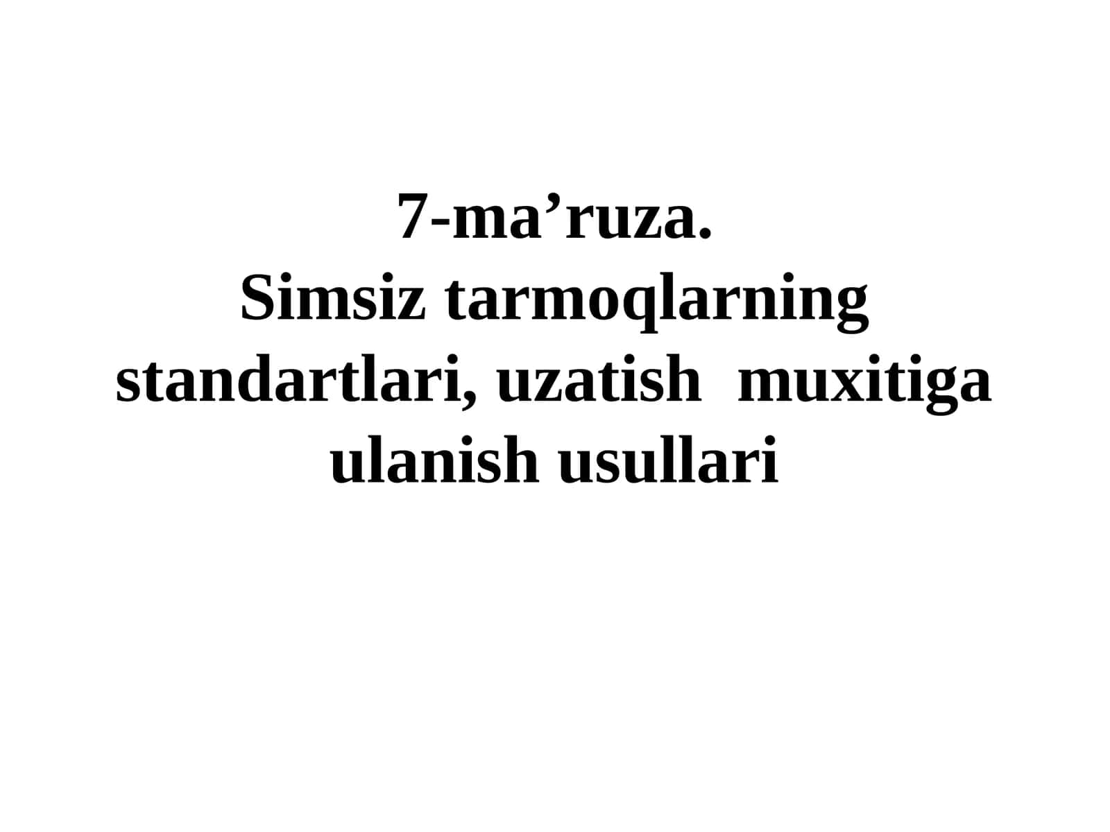 Simsiz tarmoqlar standartlari 1