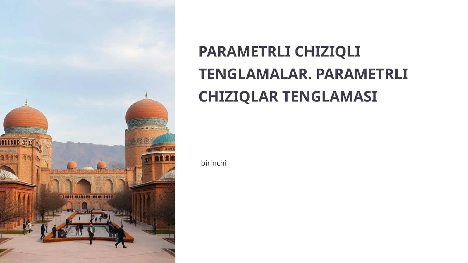 PARAMETRLI CHIZIQLAR TENGLAMASI 1